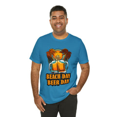 Beer Day Beach Day Shirt | Drink Beer Unisex T-Shirt