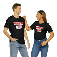 What Is Life? Existential Shirt | Ambiguous Existential Crisis T-Shirt