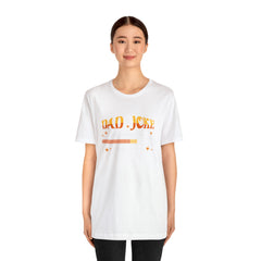 Loading Dad Joke Shirt | National Joke Day Tshirt