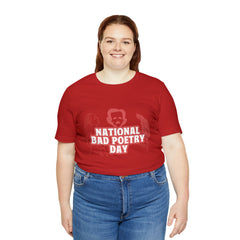 National Bad Poetry Day Shirt 3 | Poem T-Shirt