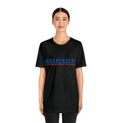 Happy Independence Day Shirt | July 4 Independent T-Shirt