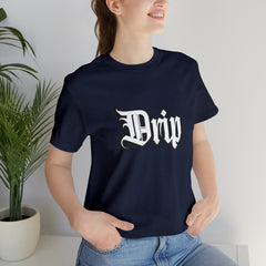 Drip Urban Streetwear Shirt | Drippin Statement T-Shirt