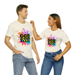 God Is Good All The Time Shirt | Faith In Fashion Unisex T-Shirt