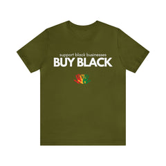Buy Black Shirt | Support Black Businesses Unisex T-Shirt