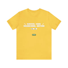 Highschool Survival Mode Shirt | Minecraft School Unisex T-Shirt