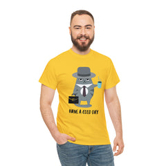 Have A Good Day Shirt | Cat Lover Unisex T-Shirt