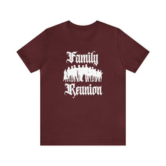 Family Reunion Urban Shirt | Family Love Unisex T-Shirt