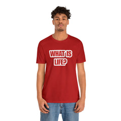 What Is Life? Existential Shirt | Ambiguous Existential Crisis T-Shirt