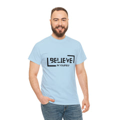 Believe In Yourself | Confidence Catalyst Statement Tee