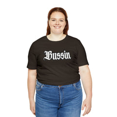 Bussin Street Shirt | Slang Urban Streetwear Unisex T-Shirt
