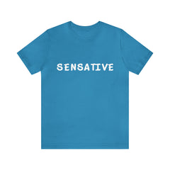 Sensitive Funny Shirt 2 | Hilarious Sensative Statement T-Shirt