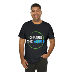Change The World | Wear Your Impact Unisex T-Shirt