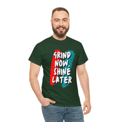 Grind Now, Shine Later Shirt | Hustler In Motion Unisex T-Shirt