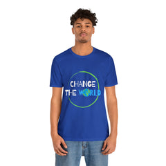 Change The World | Wear Your Impact Unisex T-Shirt