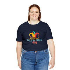 Tell a Joke Day Shirt | National National Joking Prank T-Shirt