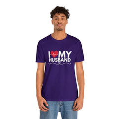 I Love My Husband Shirt | Couple Love T-Shirt, Pair Husband Wife Matching Shirt