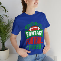 Okayest Fantasy Football Shirt | Funny Fantasy Football Unisex T-Shirt