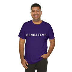 Sensitive Funny Shirt 2 | Hilarious Sensative Statement T-Shirt