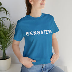 Sensitive Funny Shirt 2 | Hilarious Sensative Statement T-Shirt