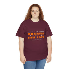 Hustle And Make It Happen | Hustler's Creed Unisex T-shirt