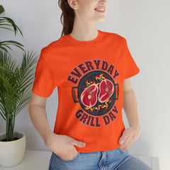 Everyday Grill Day Shirt | Grilling Meat Unisex T-Shirt