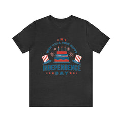 Happy Independence Day Shirt | July 4 Independence T-Shirt