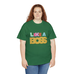 Like A Boss Shirt | Colorful Boss Vibes Statement Tee