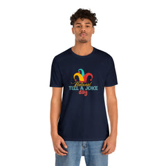Tell a Joke Day Shirt | National National Joking Prank T-Shirt