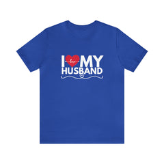 I Love My Husband Shirt | Couple Love T-Shirt, Pair Husband Wife Matching Shirt