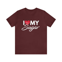 I Love My Sugar Shirt | Couple Love T-Shirt, Pair Girlfriend Boyfriend Matching Shirt