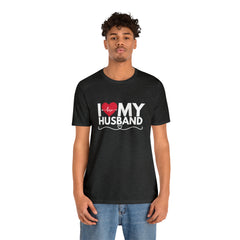 I Love My Husband Shirt | Couple Love T-Shirt, Pair Husband Wife Matching Shirt