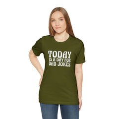 Today is a Day for Dad Jokes Shirt | National Tella Joke Day T-Shirt