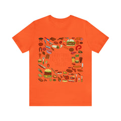 Everything Tastes Better Grilled Shirt | Grilling Love Unisex T-Shirt