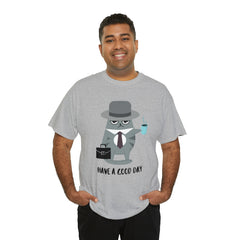 Have A Good Day Shirt | Cat Lover Unisex T-Shirt
