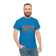 Hustle And Make It Happen | Hustler's Creed Unisex T-shirt