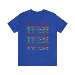 Buy Black Shirt 2 | Support Black Businesses Unisex T-Shirt