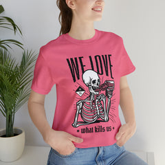 We Love Beer Shirt | Drink Beer Unisex T-Shirt