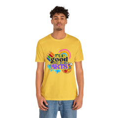 It's a Good Day to Do Arts Shirt | School Unisex T-Shirt
