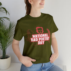 National Bad Poetry Day Shirt 3 | Poem T-Shirt