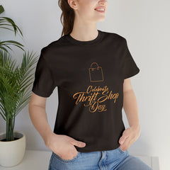 Celebrate Thrift Shop Day Shirt | Thrift Store T-Shirt