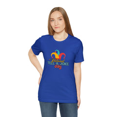 Tell a Joke Day Shirt | National National Joking Prank T-Shirt