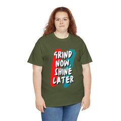 Grind Now, Shine Later Shirt | Hustler In Motion Unisex T-Shirt