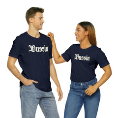 Bussin Street Shirt | Slang Urban Streetwear Unisex T-Shirt