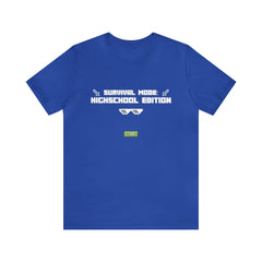 Highschool Survival Mode Shirt | Minecraft School Unisex T-Shirt