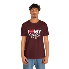 I Love My Wife Shirt | Couple Love T-Shirt, Pair Husband Wife Matching Shirt