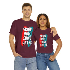 Grind Now, Shine Later Shirt | Hustler In Motion Unisex T-Shirt