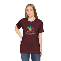 Tell a Joke Day Shirt | National National Joking Prank T-Shirt