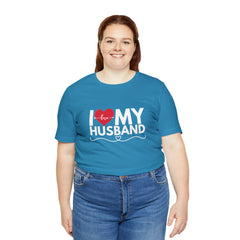 I Love My Husband Shirt | Couple Love T-Shirt, Pair Husband Wife Matching Shirt