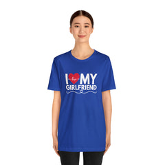 I Love My Girlfriend Shirt | Couple Love T-Shirt, Pair Girlfriend Boyfriend Matching Shirt