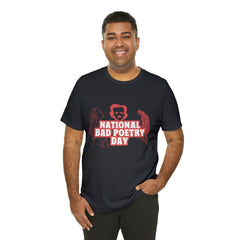 National Bad Poetry Day Shirt 3 | Poem T-Shirt